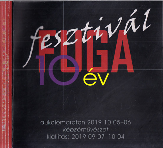 Fuga 10 fesztivl aukcimaraton (2019.10. 05-06.)
