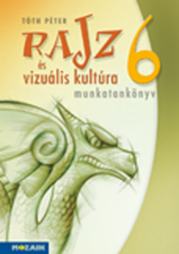 T�th P�ter - Rajz �s vizu�lis kult�ra 6.