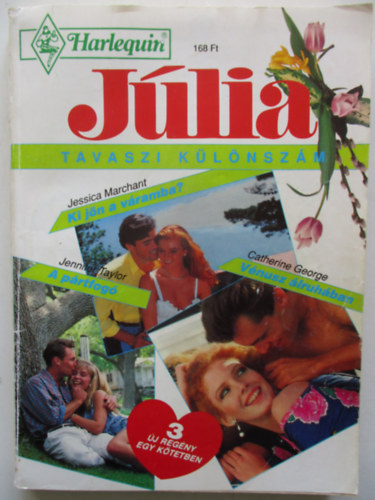 George, Taylor Marchant - Ki jön a váramba?, Vénusz álruhában, A pártfogó (Júlia különszám)