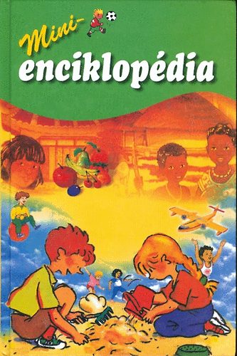 Vronique Babin - Mini-enciklopdia (4-9 veseknek)