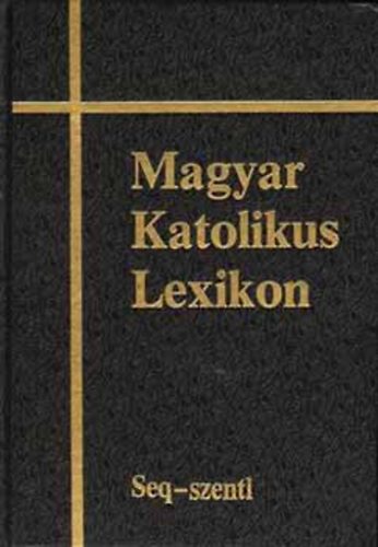 Dr.;Viczin Jnos Dis Istvn - Magyar Katolikus Lexikon XII.