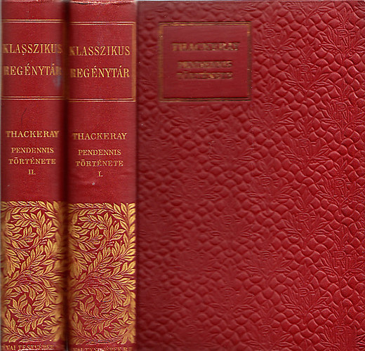 Thackeray - Pendennis t�rt�nete I-II. (Klasszikus reg�nyt�r)