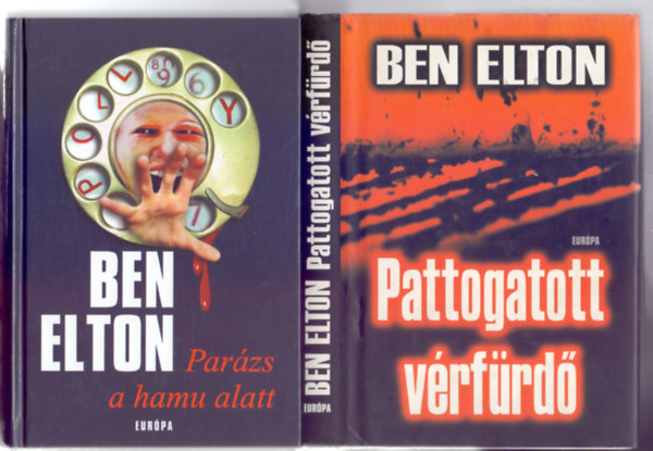 Ben Elton - Parzs a hamu alatt + Pattogatott vrfrd (2 m)