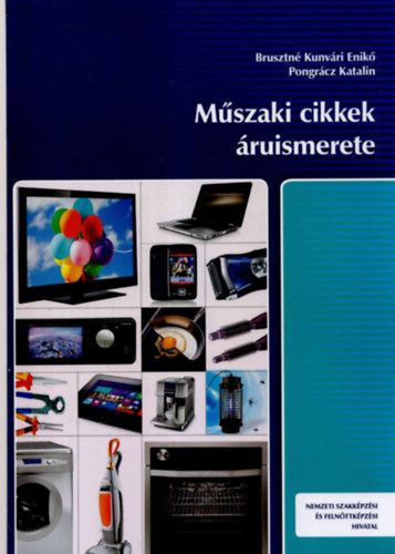 Pongrcz Katalin Brusztn Kunvri Enik - Mszaki cikkek ruismerete