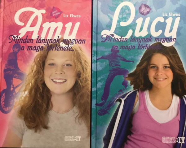 Liz Elwes - Amy + Lucy - Minden lnynak megvan a maga trtnete... (2 ktet)