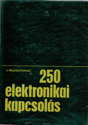 Janusz Wojciechowski - 250 elektronikai kapcsol�s