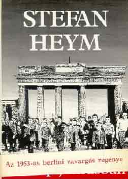 Stefan Heym - Öt nap júniusban