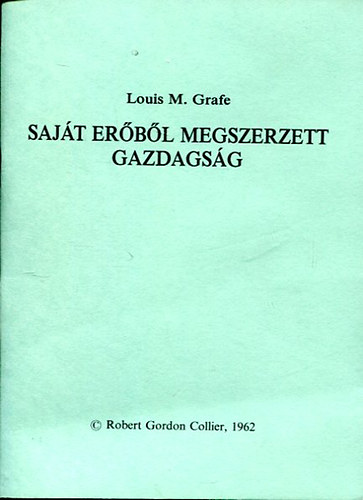 Louis M. Grafe - Sajt erbl megszerzett gazdagsg