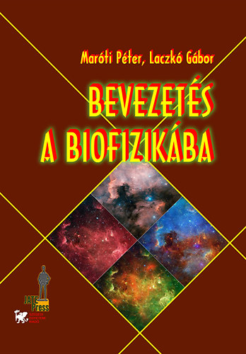 Laczk Gbor Marti Pter - Bevezets a biofizikba