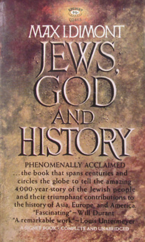 Max I. Dimont - Jews, God and History