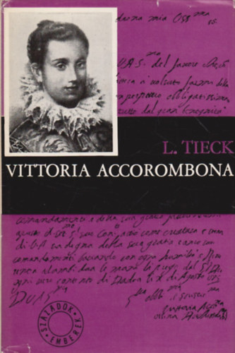 Ludwig Tieck - Vittoria Accorombona