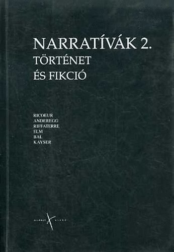 Narrat�v�k 2.: T�rt�net �s fikci�