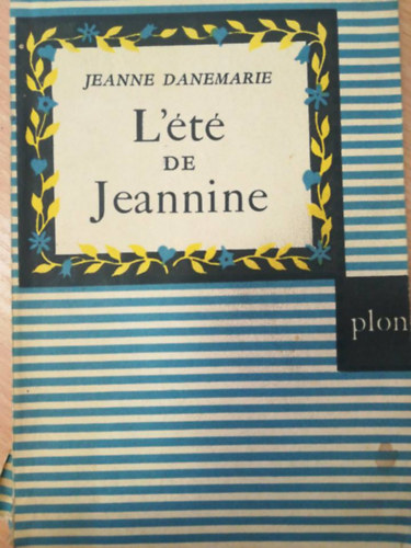 Jeanne Danemarie - L'�t� de Jeannine