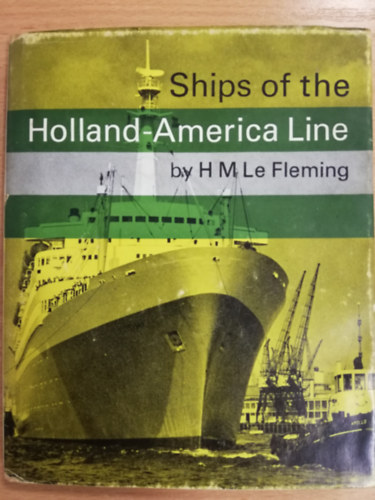 H. M. Le Fleming - Ships of the Holland-America Line