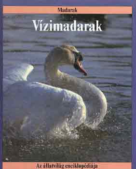 Robin Kerrod - Vzimadarak (Az llatvilg enciklopdija-Madarak)