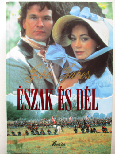 John Jakes - �szak �s D�l