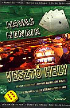 Havas Henrik - Veszt hely