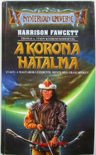 Harrison Fawcett - A korona hatalma