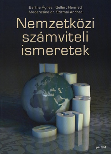 Kovács Dániel Máté, Mohl Gergely Madarasiné Szirmai Andrea - Nemzetközi számviteli ismeretek (IFRS)