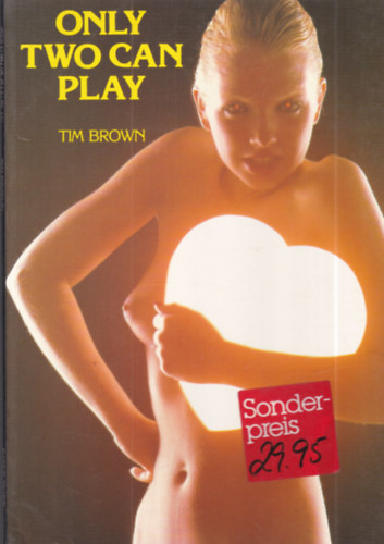 Tim Brown - Only Two Can Play