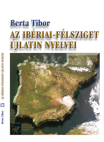 Berta Tibor - Az Ibriai-flsziget jlatin nyelvei