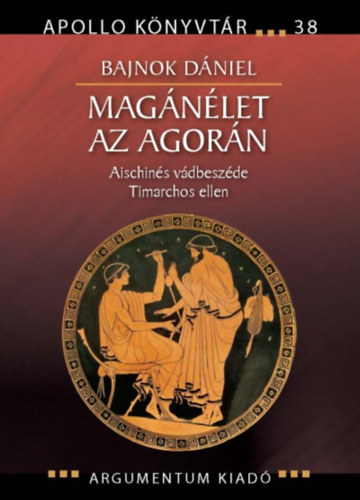 Bajnok D�niel - Mag�n�let az agor�n