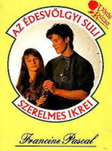 Francine Pascal - A msodik esly
