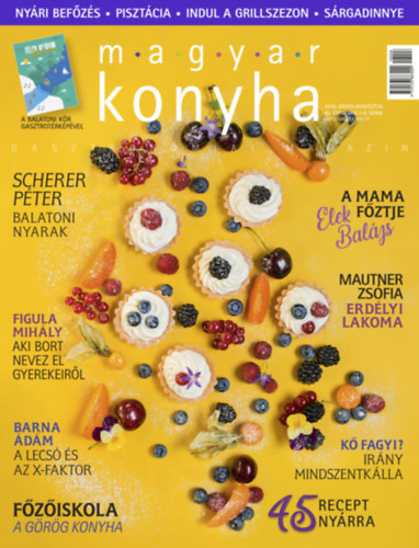 Magyar Konyha - 2018. jlius - augusztus (42. vfolyam 7-8. szm)