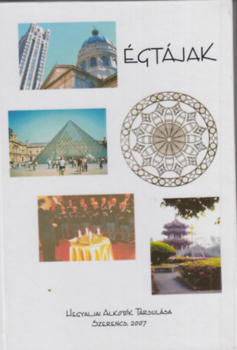 Dr. Ga�l Ern�  (szerk.) - �gt�jak - antol�gia