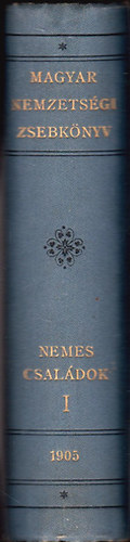 Magyar Heraldikai s Genealogiai Trs. - Magyar nemzetsgi zsebknyv: Nemes csaldok I. (Unicus)