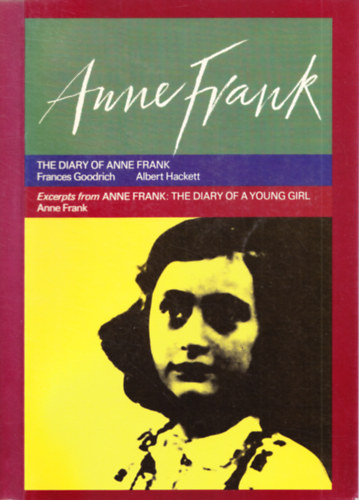 Anne Frank - The diary of Anne Frank