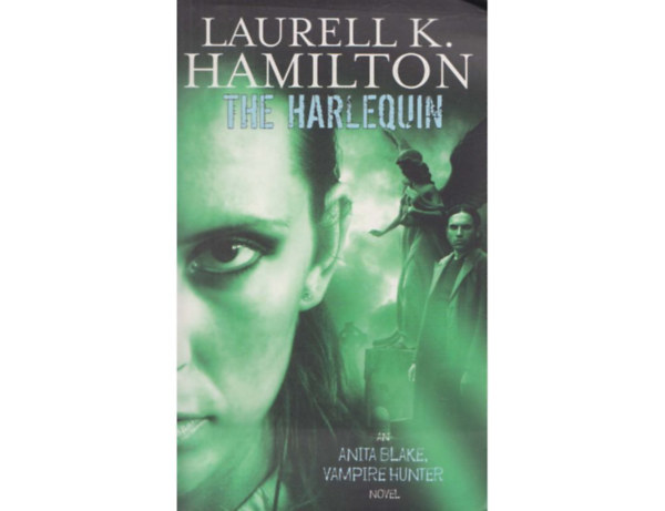 Laurell K. Hamilton - The Harlequin