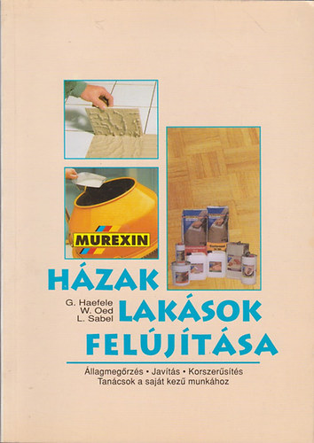 G.-Oed, W.-Sabel, L. Haefele - H�zak, lak�sok fel�j�t�sa