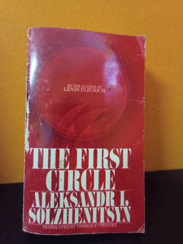 Alekszandr Szolzsenyicin Aleksandr I. Solzhenitsyn (????????? ?. ??????????) - The First Circle / A pokol tornáca