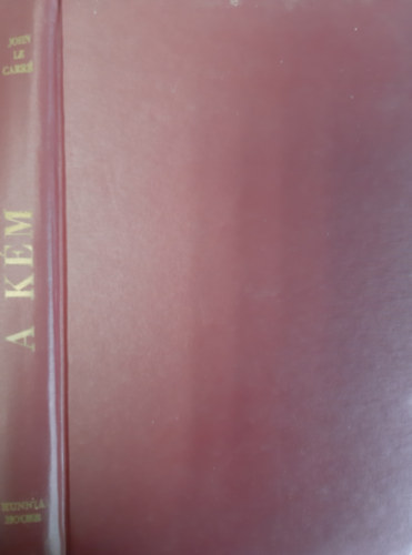 John le Carré - A kém, aki a hidegről jött be