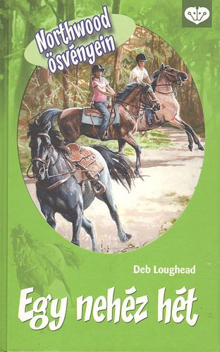 Egy neh�z h�t (PonyClub - Northwood �sv�nyein)
