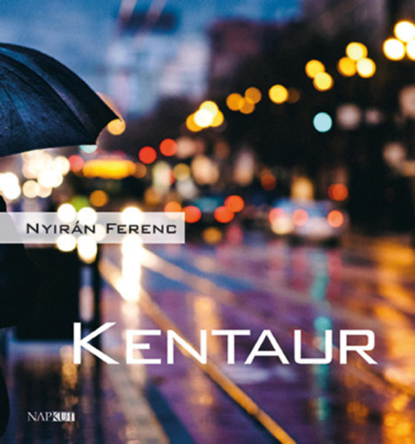 Nyirn Ferenc - Kentaur