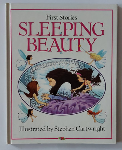 Stephen Cartwright Heather Amery - First Stories - Sleeping Beauty
