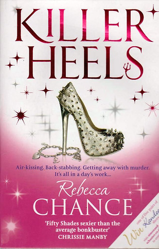 Rebecca Chance - Killer Heels