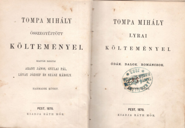 Gyulai Pl, Lvay Jzsef, Szsz Kroly Arany Jnos - Tompa Mihly sszegyjttt kltemnyei, -  lrai kltemnyei- Csak a 3-4. ktet.