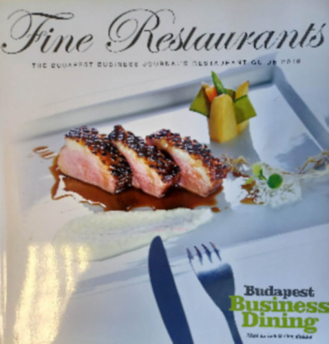 The Budapest Business Journal's Restaurant Guide 2010