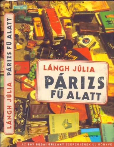 Lngh Jlia - Prizs f alatt