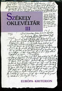 Dem�ny-Pataki-T�d�s - Sz�kely oklev�lt�r III.