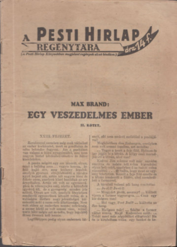 Max Brand - Egy veszedelmes ember II. ktet (A Pesti Hrlap Regnytra)