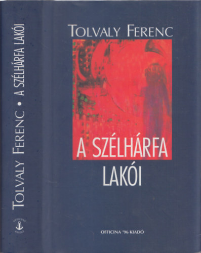 Tolvaly Ferenc - A szlhrfa laki (Dediklt)