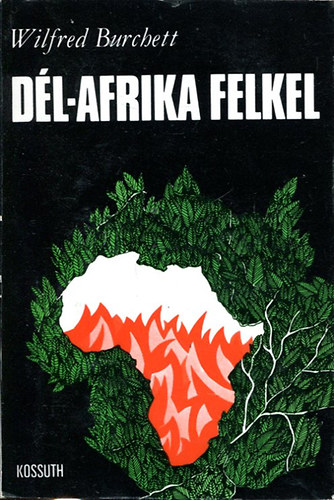 Wilfred Burchett - D�l-Afrika felkel