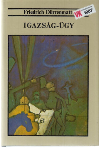 Friedrich Drrenmatt - Igazsg-gy