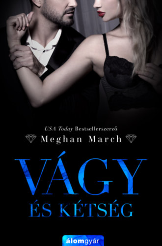 Meghan March - Vgy s ktsg