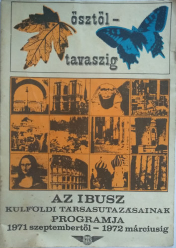 Az IBUSZ klfldi trsasutazsainak programja 1971 szeptembertl-1972 mrciusig - sztl tavaszig