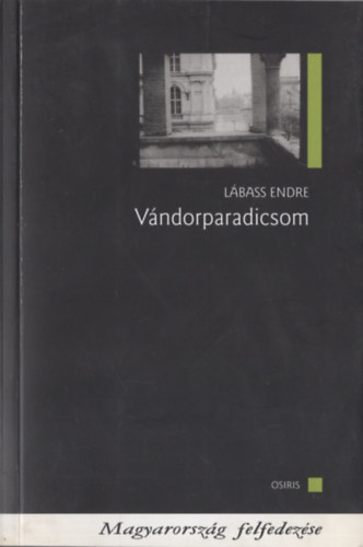Lbass Endre - Vndorparadicsom (A letagadott Budapest)